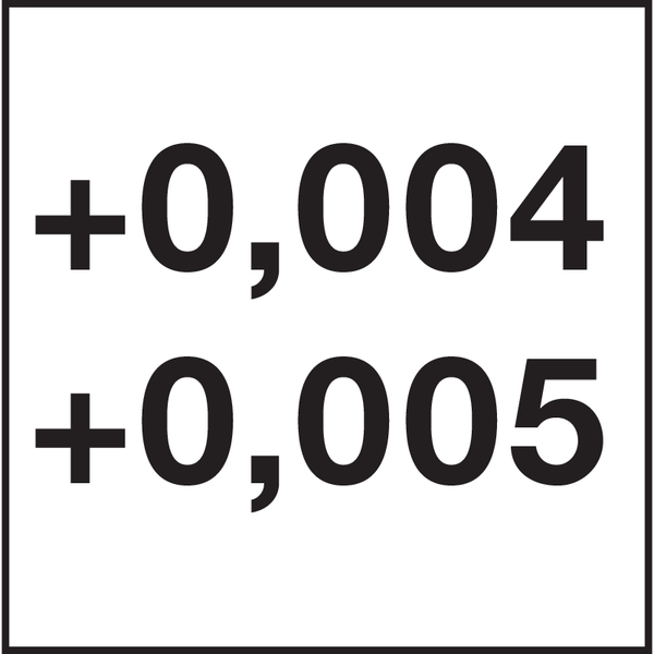 Ø-Toleranz: +0,004/+0,005
